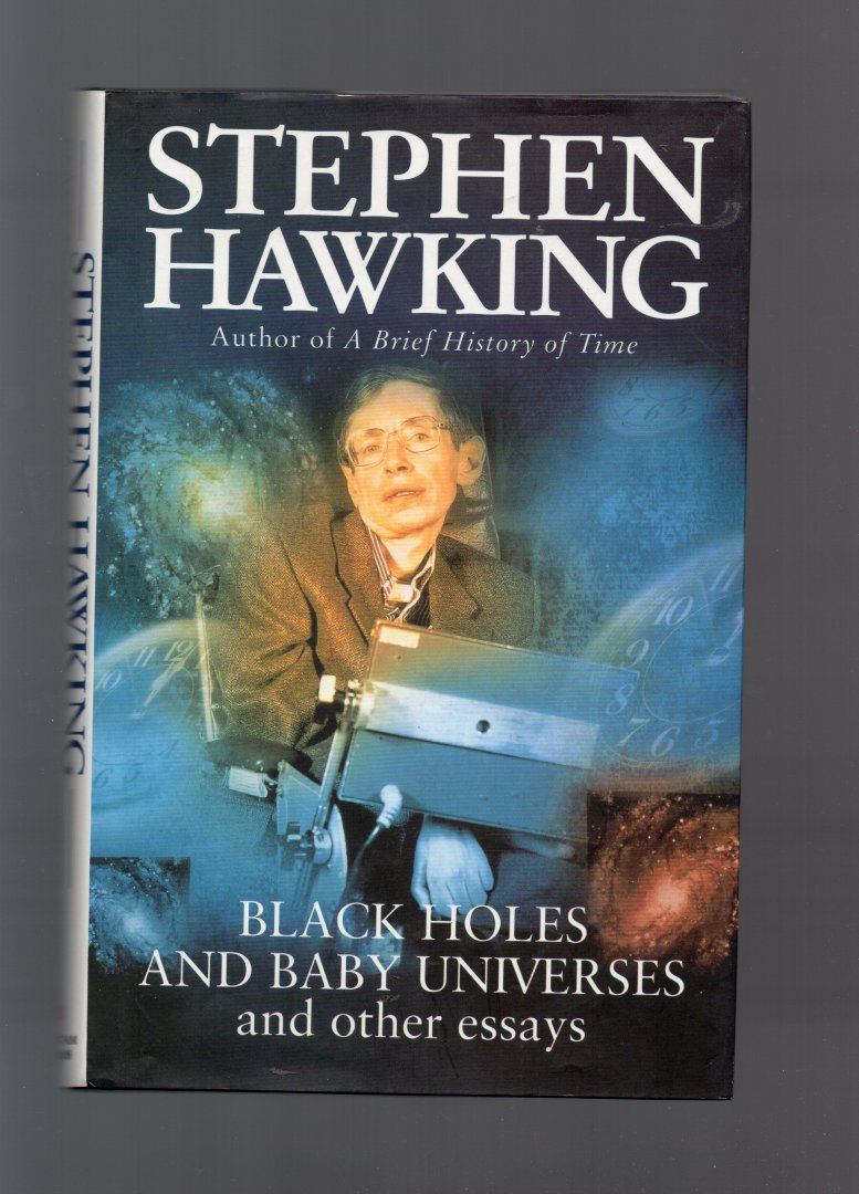 Hawking Stephen - Black Holes and Baby Universes and other Essays.