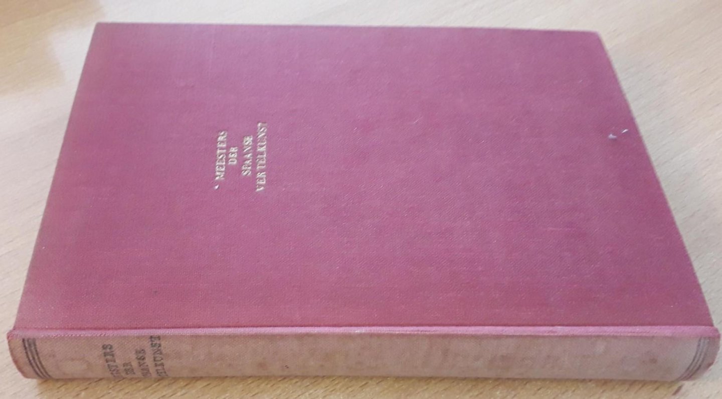 Geers, G.J. (samenstelling en vertaling) - Meesters der Spaanse vertelkunst