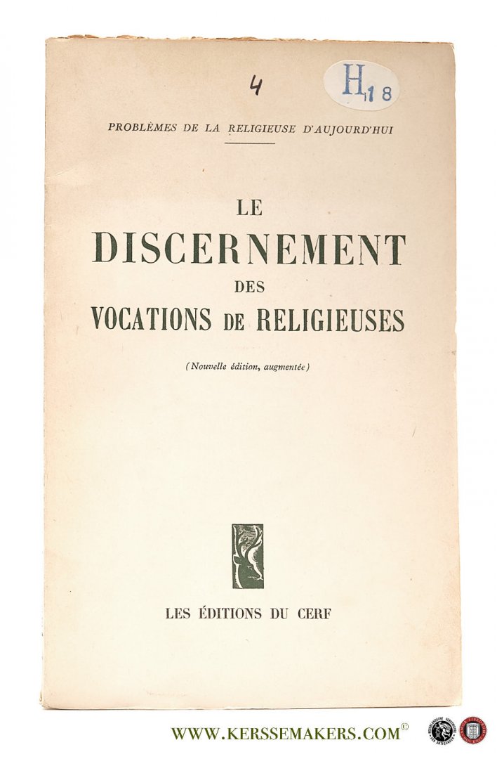 Plé, Fr. (intr.). - Le discernement des vocations de religieuses (Nouvelle édition, augmentée).