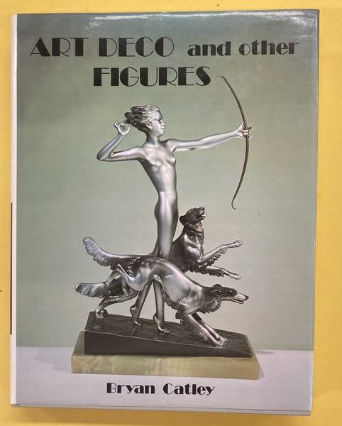 CATLEY, BRYAN. - Art Deco and Other Figures.