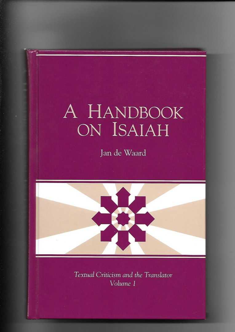 Waard, Jan de - A Handbook on Isaiah