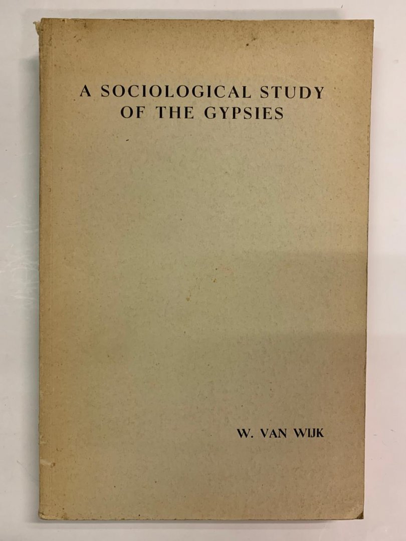 W. van wijk - A sociological study of the Gypsies
