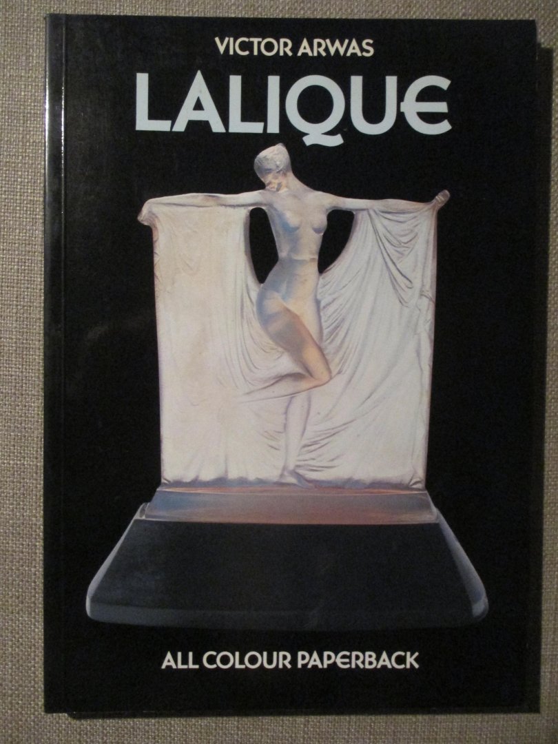 Arwas, Victor - Lalique / All Colour Paperback