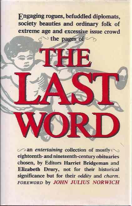 Bridgeman, Harriet & Elizabeth Drury (ed.). - The Last Word.