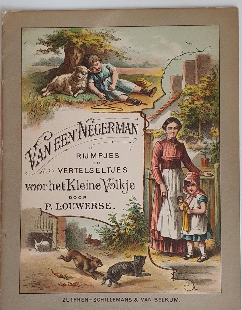 LOUWERSE, P. - Van een Negerman - rijmpjes en vertelseltjes voor het Kleine Volkje