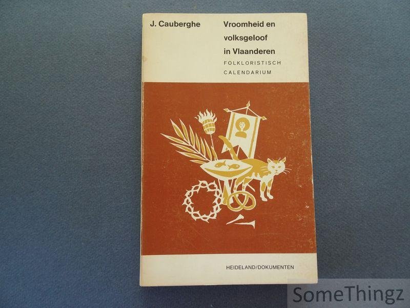 Cauberghe, J. - Vroomheid en volksgeloof in Vlaanderen, Folkloristisch calendarium