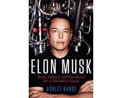 Ashlee Vance - Elon Musk
