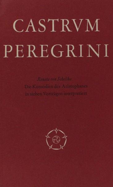 Scheliha, Renata von. - Die Komödien des Aristophanes in sieben Vorträgen interpretiert.