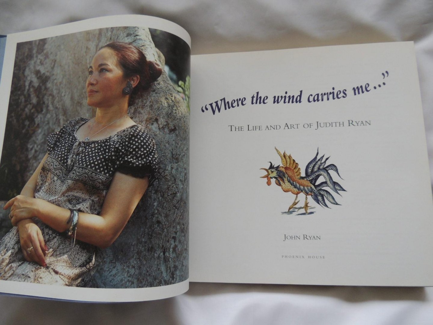 John Ryan - "Where the wind carries me ... " : the life and art of Judith Ryan --- GESIGNEERD ---