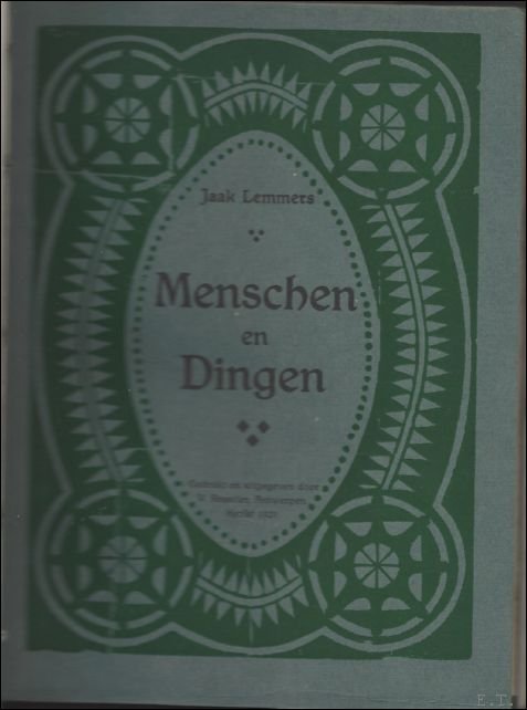 Lemmers, Jaak. - Menschen en dingen, XII studietjes in proza 1917 - 1920  .