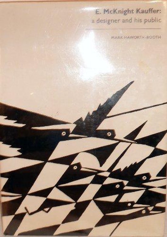  - E. McKnight Kauffer: A Designer and His Public