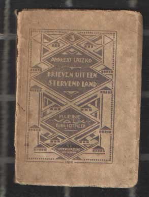 Latzko, Andreas - Brieven uit een stervend land