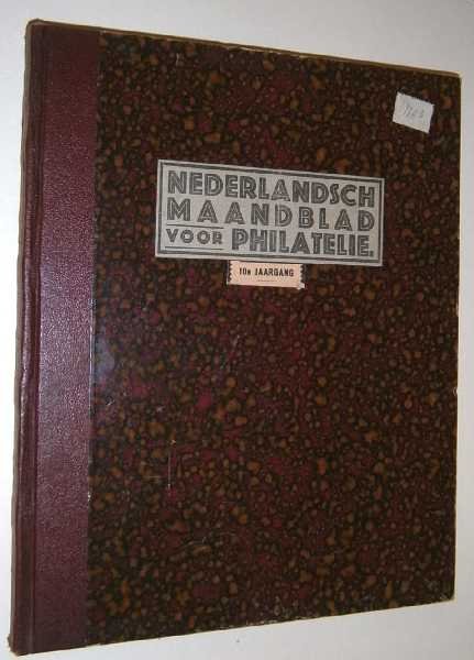 Nederlandsch - Nederlandsch maandblad voor philatelie 1931. Tiende jaargang.Nrs. 1-12 (109-120).