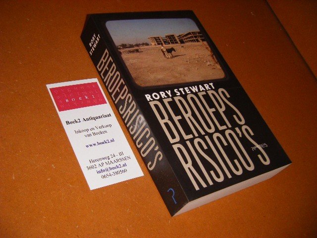 Stewart, Rory - Beroepsrisico`s