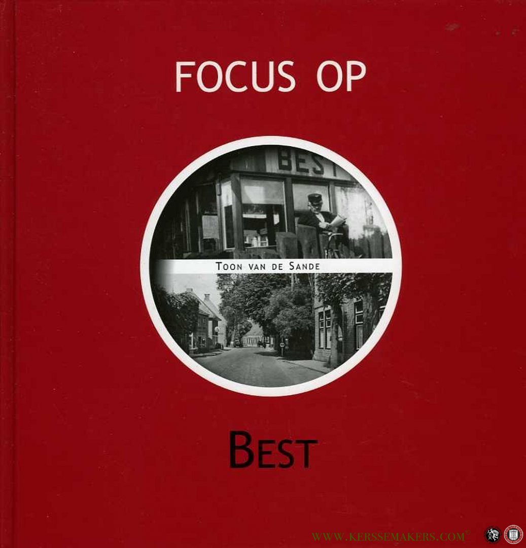 SANDE, Toon van de - Focus op Best