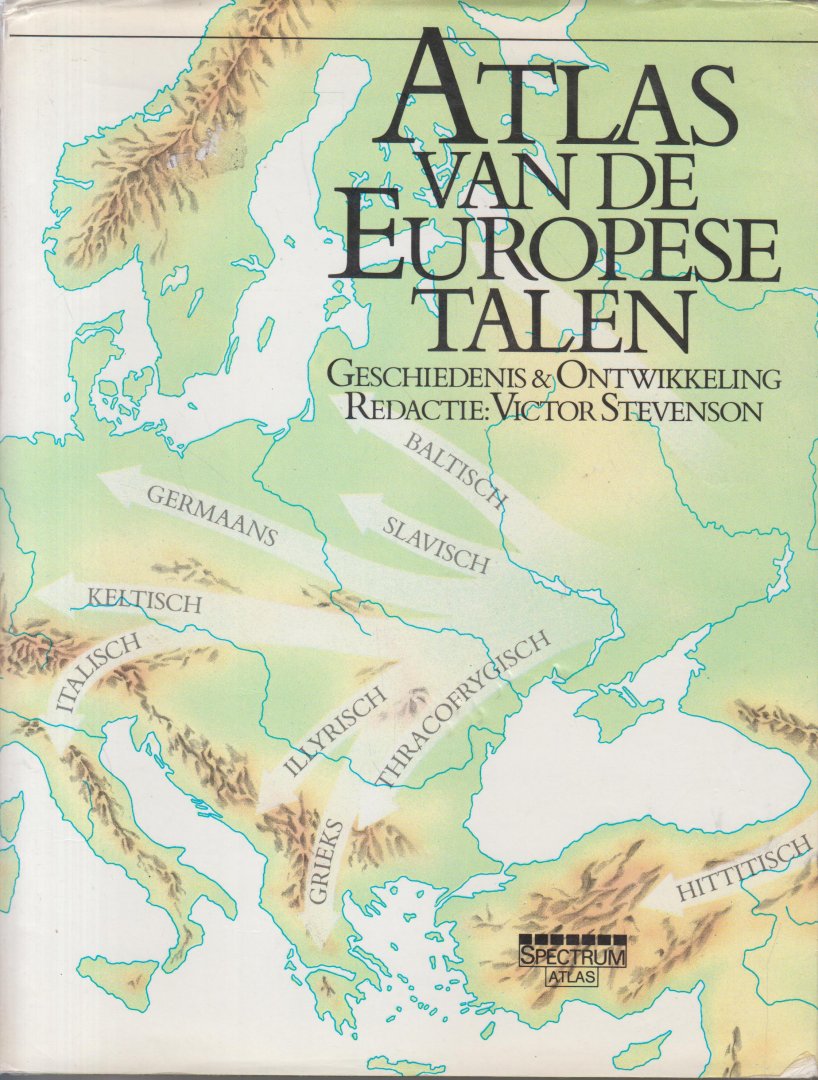 Stevenson, Victor - Atlas van de Europese Talen - geschiedenis en ontwikkeling