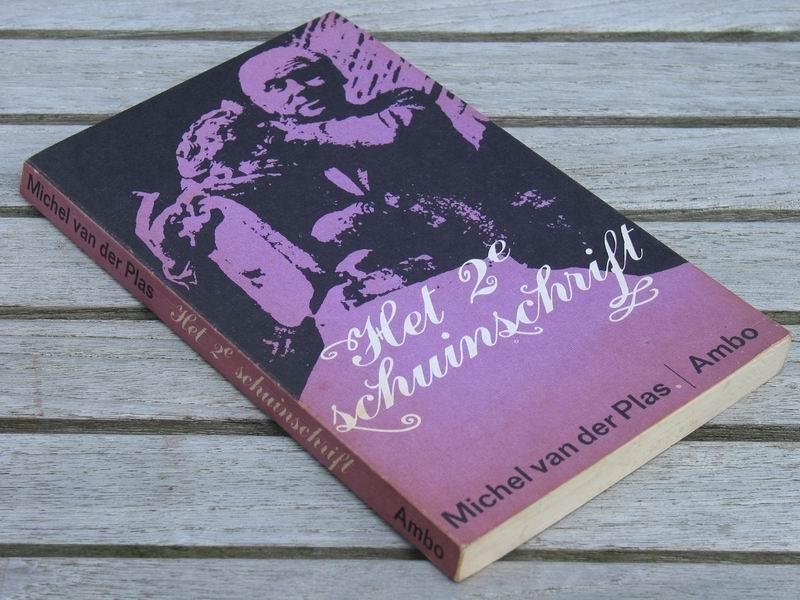PLAS M.v.d. - het Tweede schuinschrift