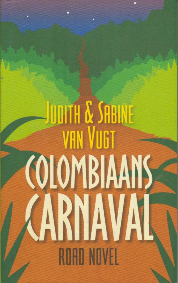 Vugt, Judith & Sabine van - Columbiaans Carnaval