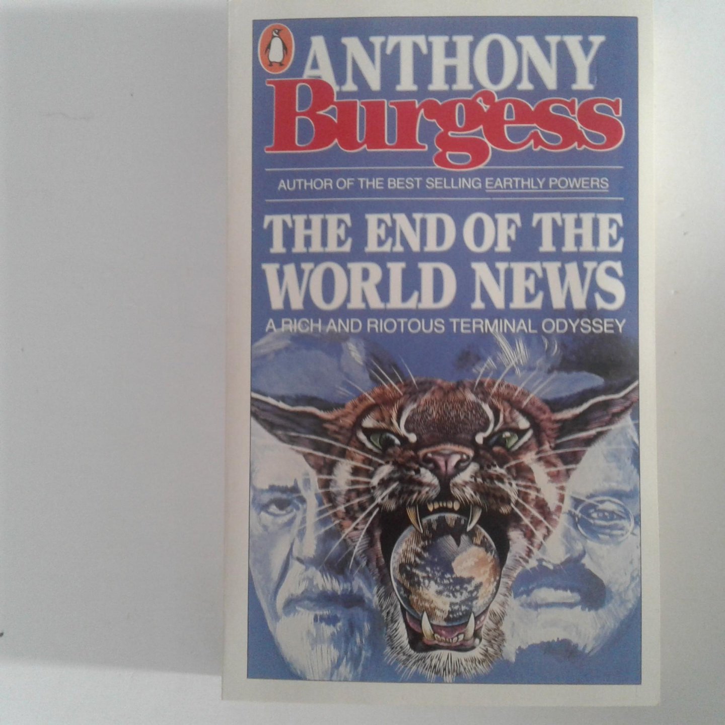 Burgess, Anthony - The End of the World News ;An Entertainment ;  A ri ch and riotous terminal odyssey