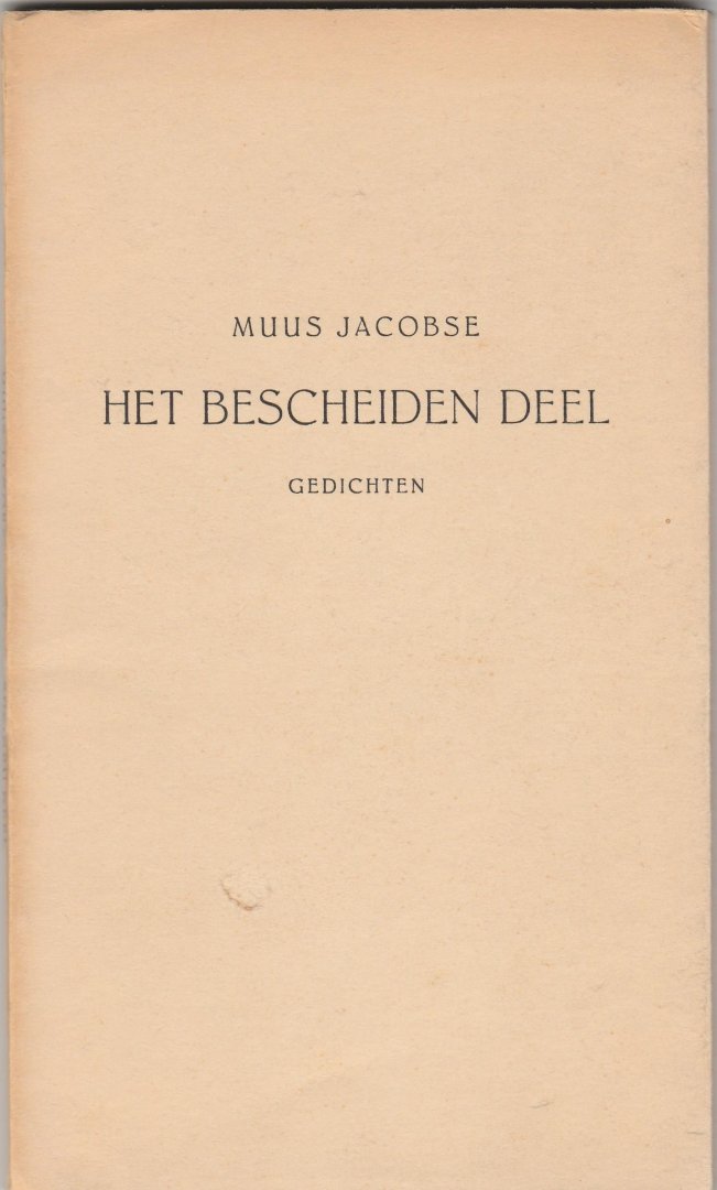 Jacobse, Muus - Het bescheiden deel