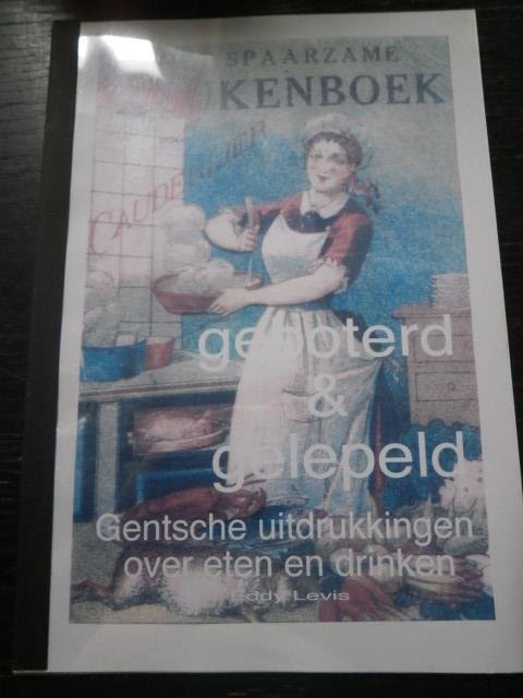 Eddy Levis - Geboterd & gelepeld