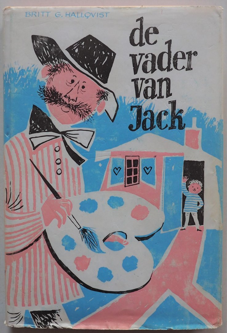 Hallqvist Britt G, ill. Schmischke K - De vader van Jack