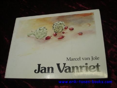 VAN JOLE, Marcel. - JAN VANRIET.