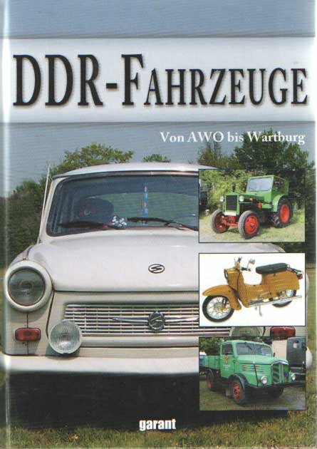  - DDR-Fahrzeuge voa AWO bis Wartburg