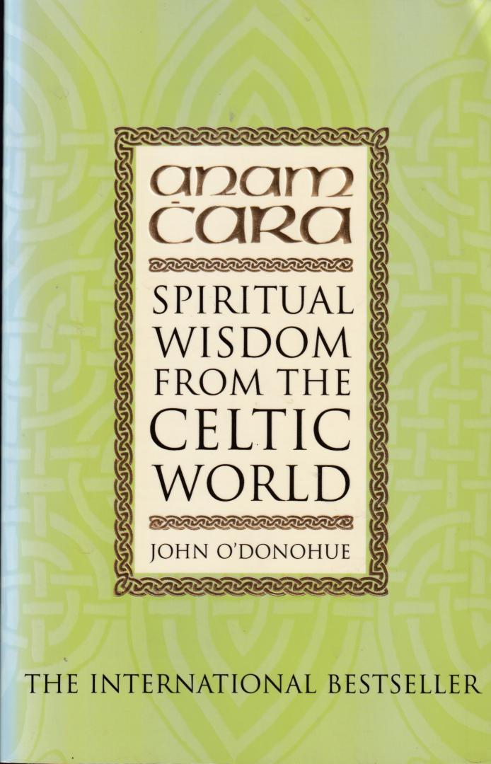 O'Donohue, John, Ph.D. (ds1349A) - Anam Cara / Spiritual Wisdom from the Celtic World
