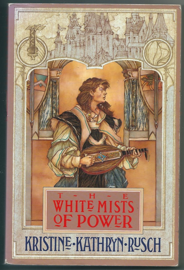 Rusch, Kristine Kathryn - The white mists of power