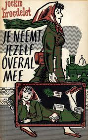 Joekie Broedelet - Je neemt jezelf overal mee