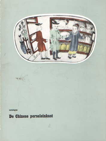 Lunsingh Scheurleer (inleiding), D.F. - De Chinese porseleinkast