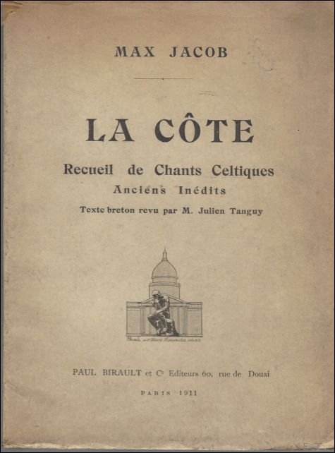 JACOB (Max). - C te. Recueil de chants celtiques. Anciens in dits. Texte breton revu par M. Julien Tanguy.