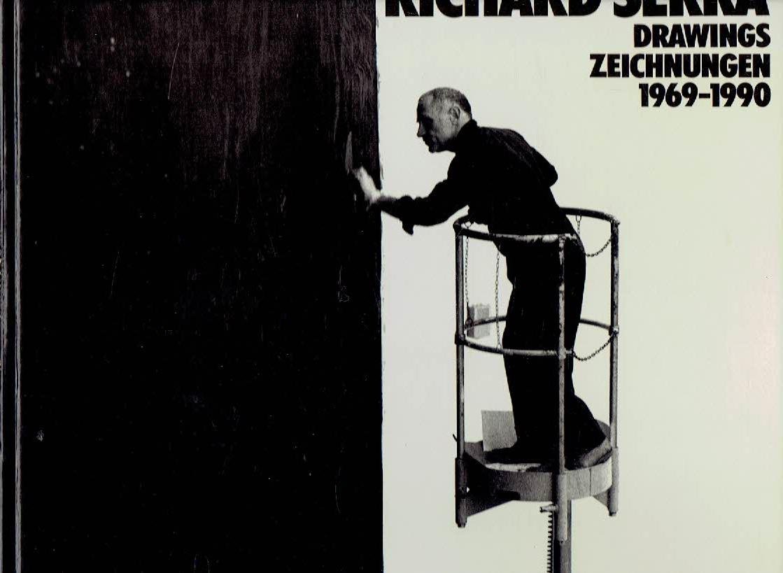SERRA, Richard - Hans JANSSEN - BONNEFANTENMUSEUM MAASTRICHT  [Ed./Hrsg.] - Richard Serra - Drawings - Zeichnungen 1969-1990 - Catalogue Raisooné / Werkverzeichnis.