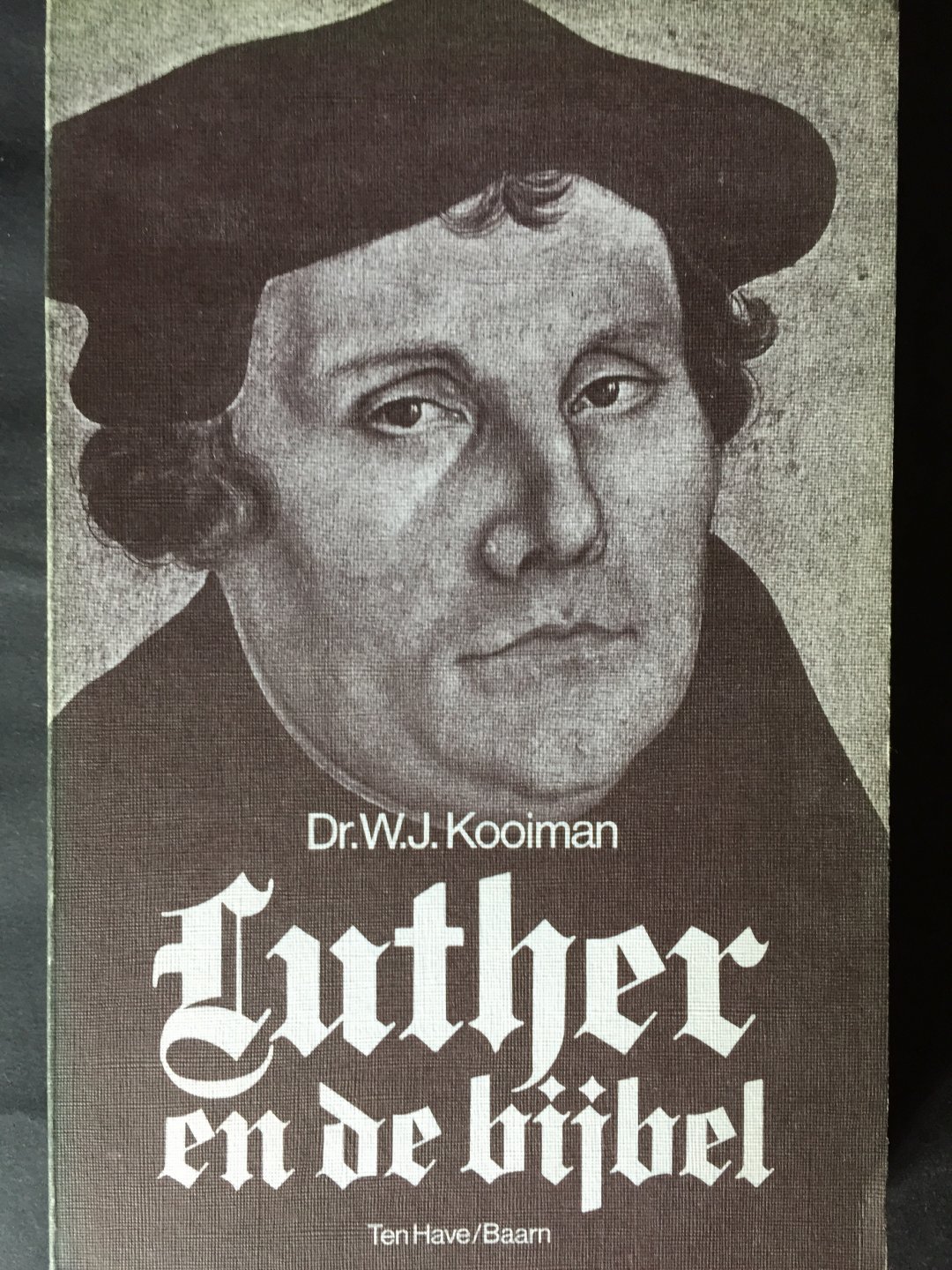 Kooiman, Prof. Dr. W.J. - Luther en de bijbel