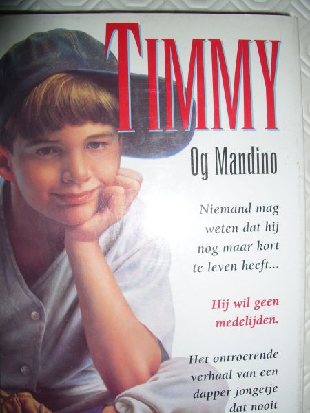 Mandino, Og - Timmy