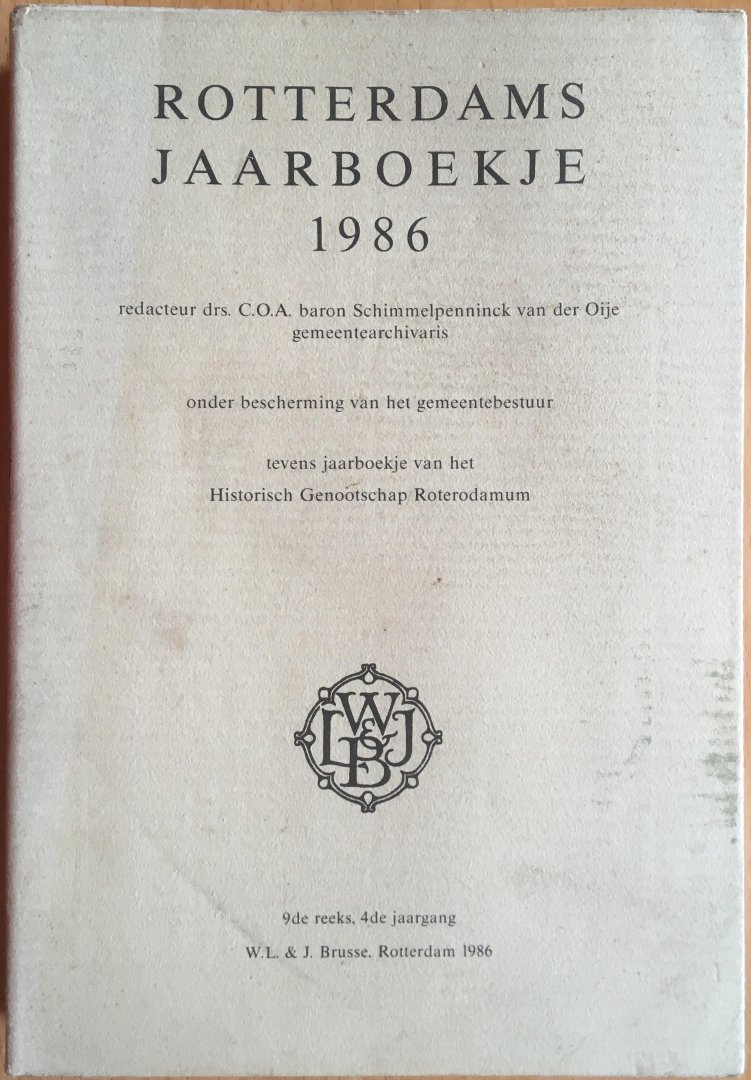 Schimmelpenninck van der Oije, C.O.A. (red) - Rotterdams Jaarboekje 1986