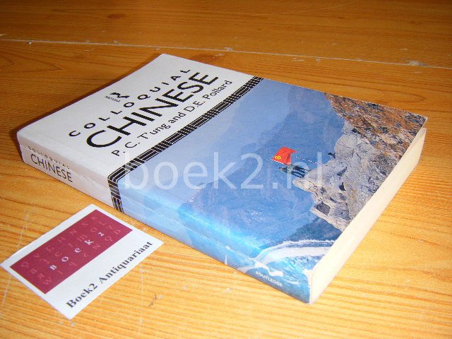Ping-Cheng T'ung, David E. Pollard - Colloquial Chinese