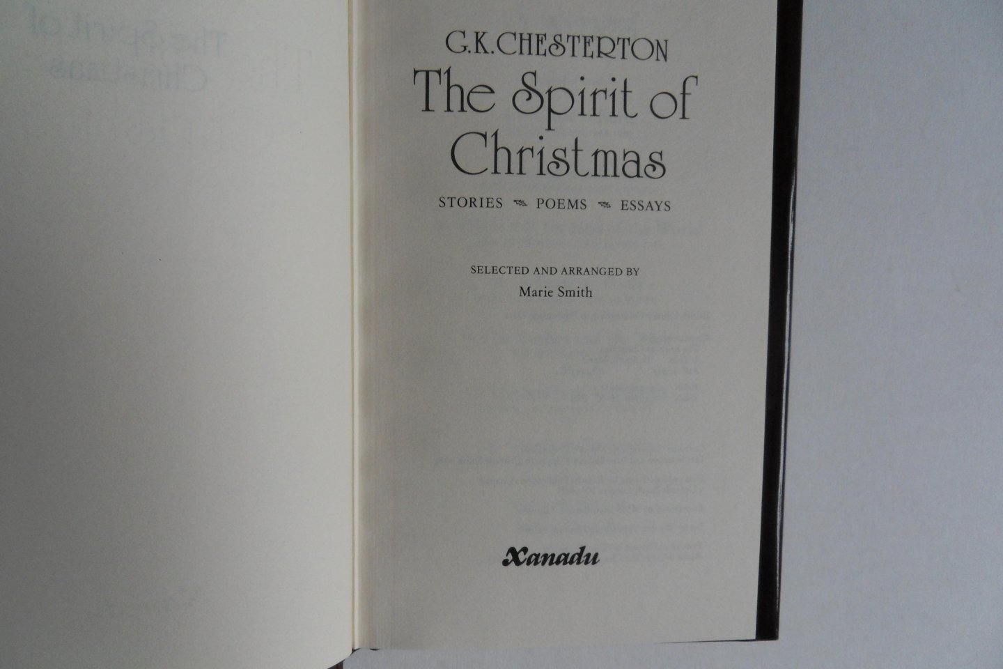 Chesterton, G.K. [Smith, Marie - selection and introduction ]. - The Spirit of Christmas. - Stories - Poems - Essays.