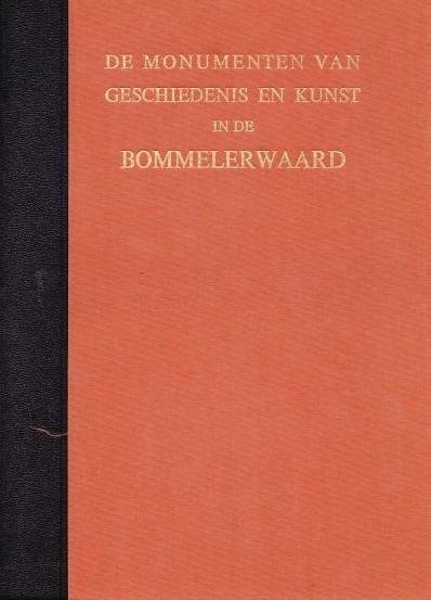 F.A.J. Vermeulen - De monumenten van geschiedenis en kunst in de Bommelerwaard