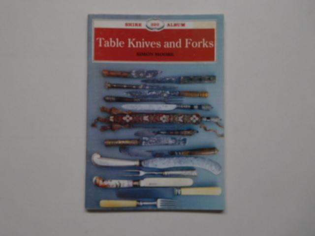 Moore, Simon - Table Knives and Forks