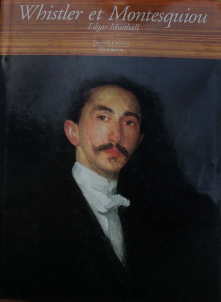 Edgar Munhall - Whistler et Montesquiou
