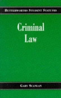 Scanlan, Gary - Criminal Law (Butterworths Student Statutes)