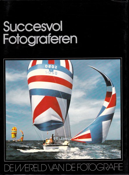 Angeloglou, Christopher (editor) - Succesvol fotograferen