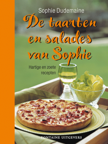 Dudemaine , Sophie . [ isbn 9789059562547  ] - De Taarten en Salades van Sophie . ( Hartige en zoete recepten . ) Bij elke taart een passende salade! In dit boek vindt u meer dan 130 recepten voor volmaakte combinaties. -