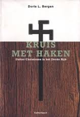 Bergen, Doris L. - Kruis met haken Duitse Christenen in het Derde Rijk