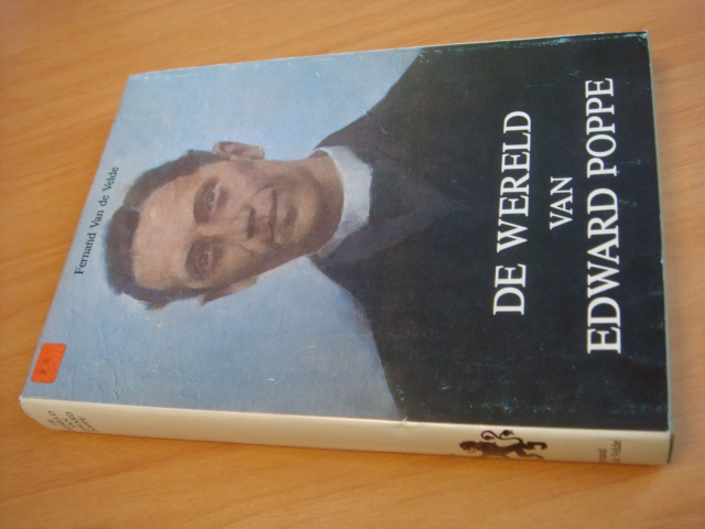 Velde, Fernand Van de - De wereld van Edward Poppe