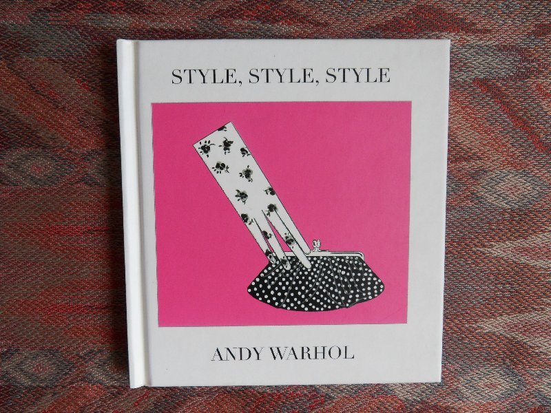 Warhol, Andy. - Style, Style, Style.