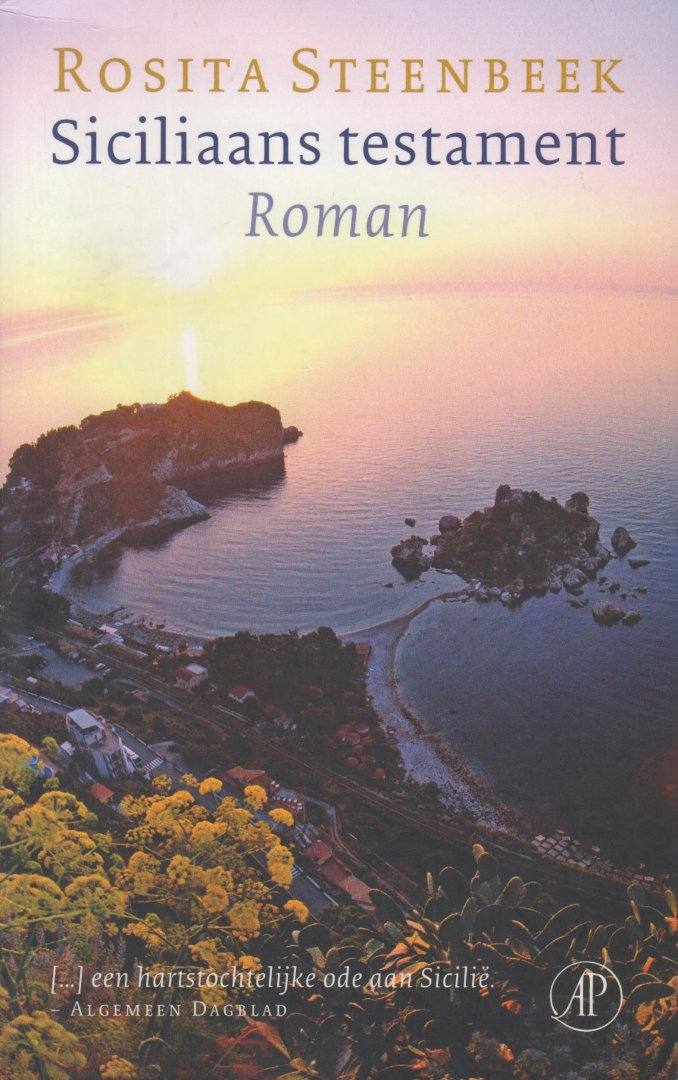 Steenbeek (Utrecht, 25 mei 1959), Rosita - SICILIAANS TESTAMENT - Roman; een gepassioneerd portret van een eiland met twee gezichten en het verlies van een oude liefde.