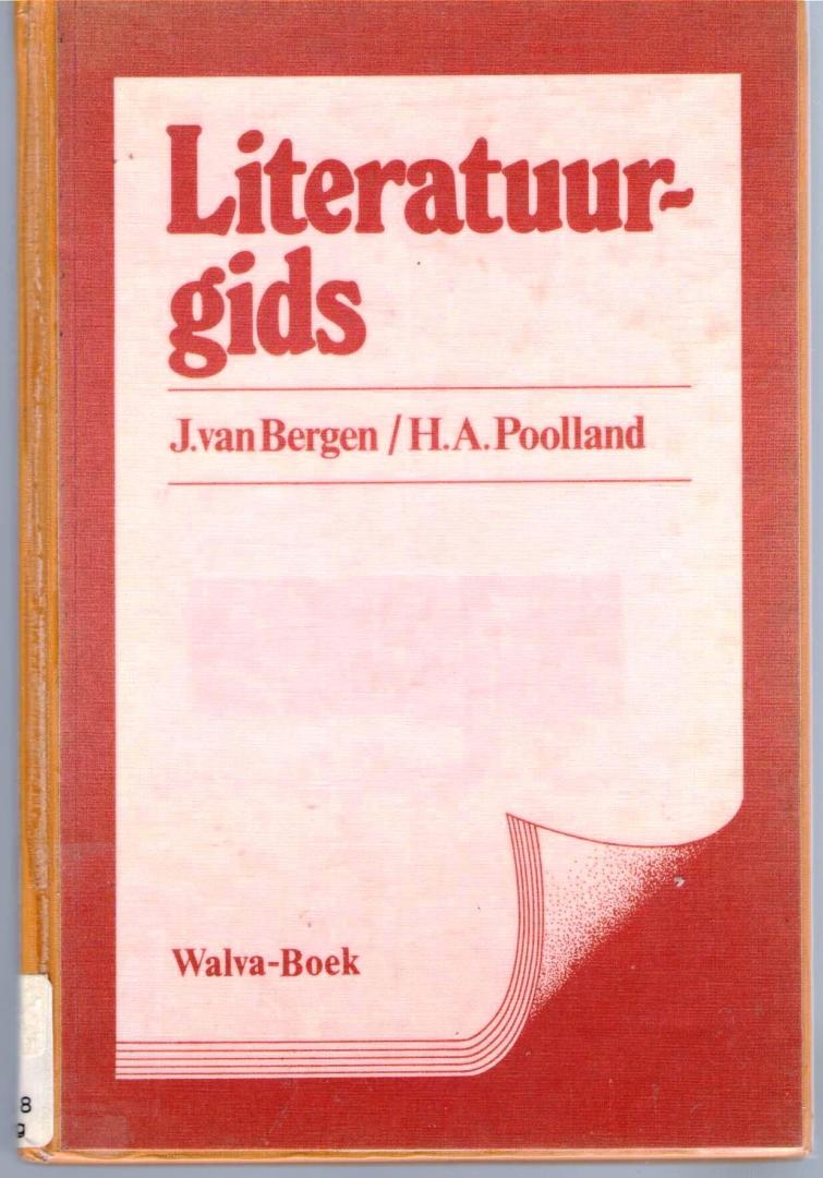 J. van Bergen - H.A. Poolland - Literatuurgids